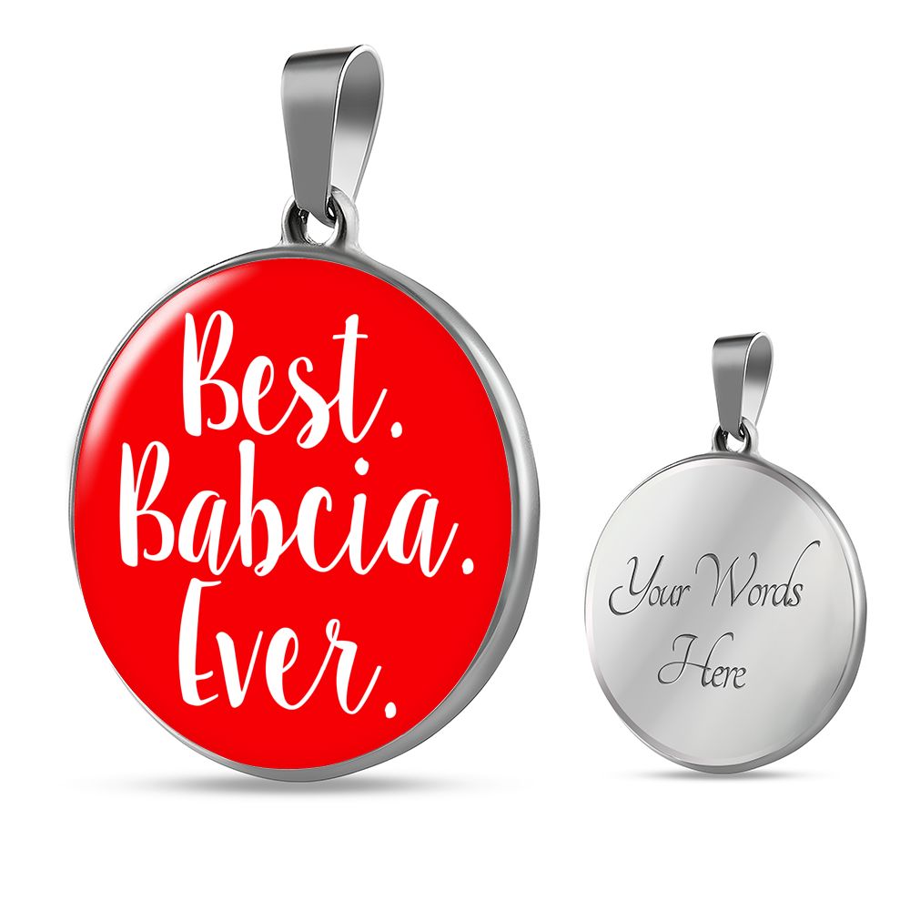 Best Babcia Ever With Red Circle Pendant Necklace - Adjustable & Engravable