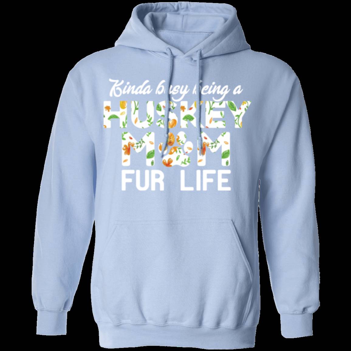 HUSKY MOM FUR LIFE LADIES Pullover Hoodie 8 oz