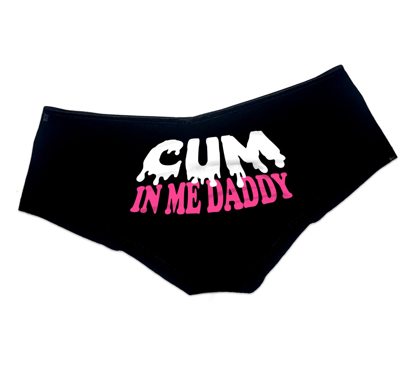 Cum In Me Daddy Panties DDLG Clothing Sexy Slutty Cute Submissive Creampie Funny Naughty Gift Booty Shorts Womens Underwear DDLG Lingerie