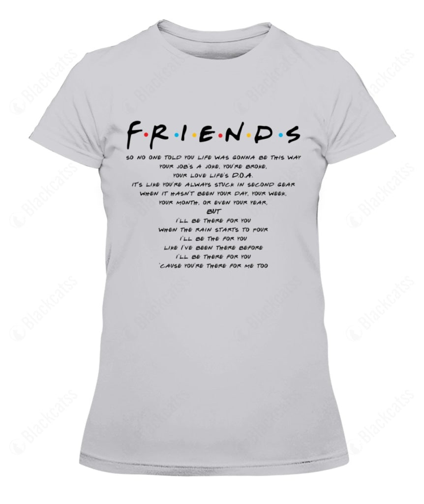 Friends Intro Song Lyrics Custom Graphic Apparel