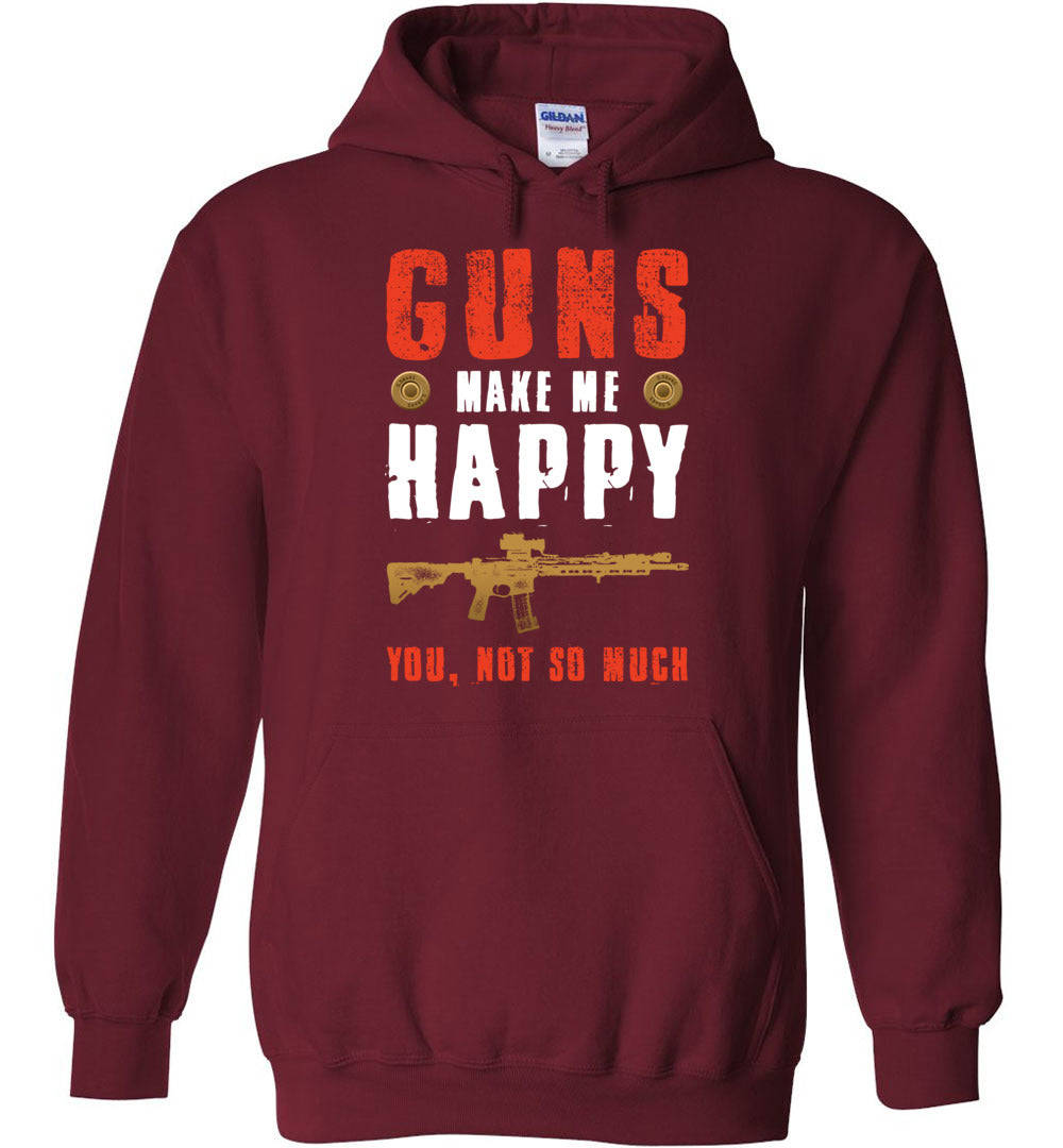 Guns Make Me Happy... Mens Hoodie