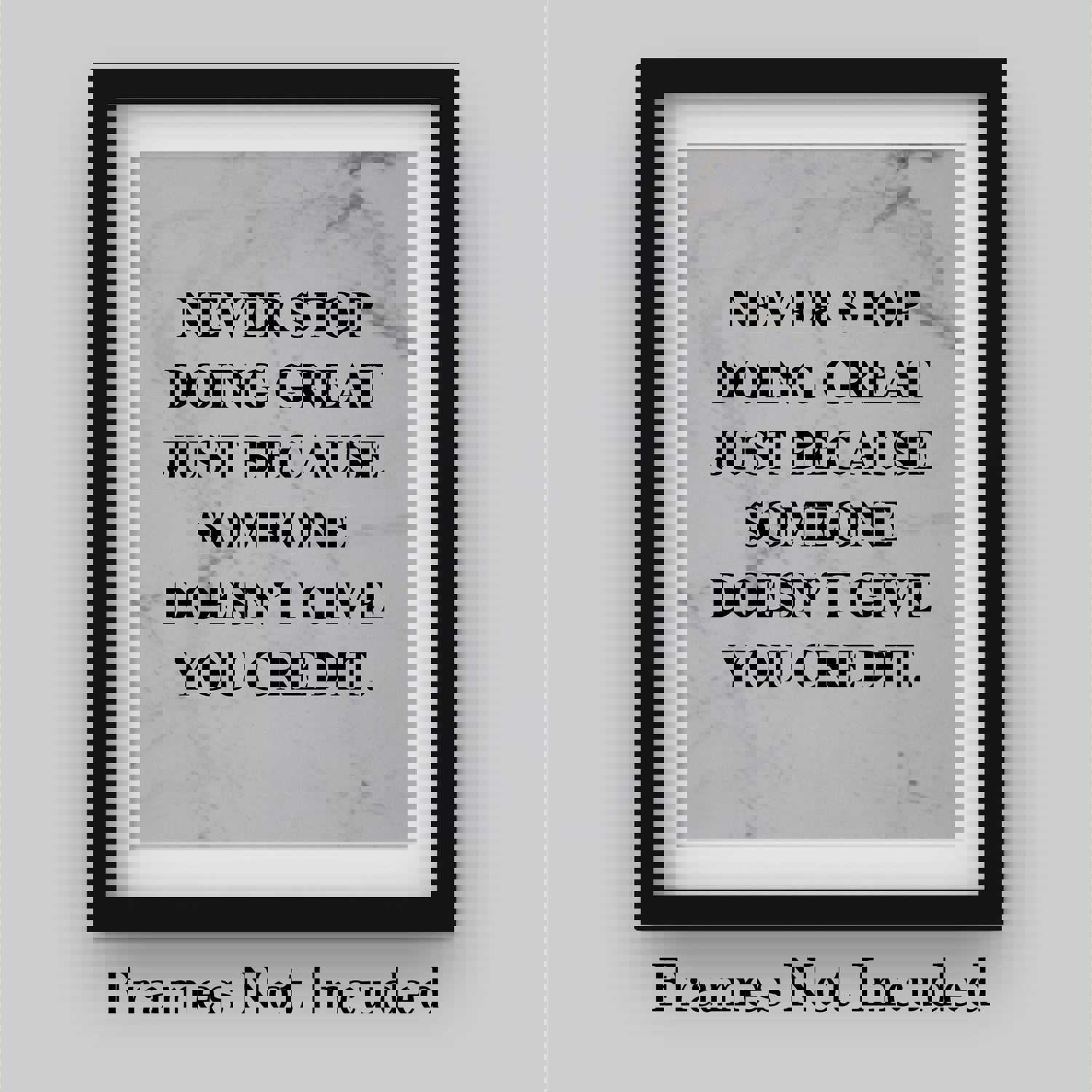 Never Stop Doing Great Motivational Wall Art Sign - 8 x 10 Modern Typographic Poster Print