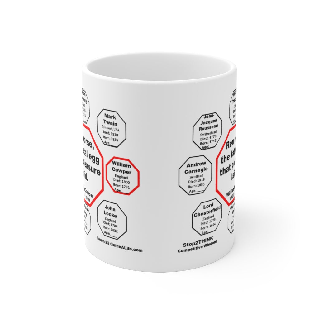 William Cowper Quote Ceramic Mug - 11oz Drink Wisely in MugWisdom