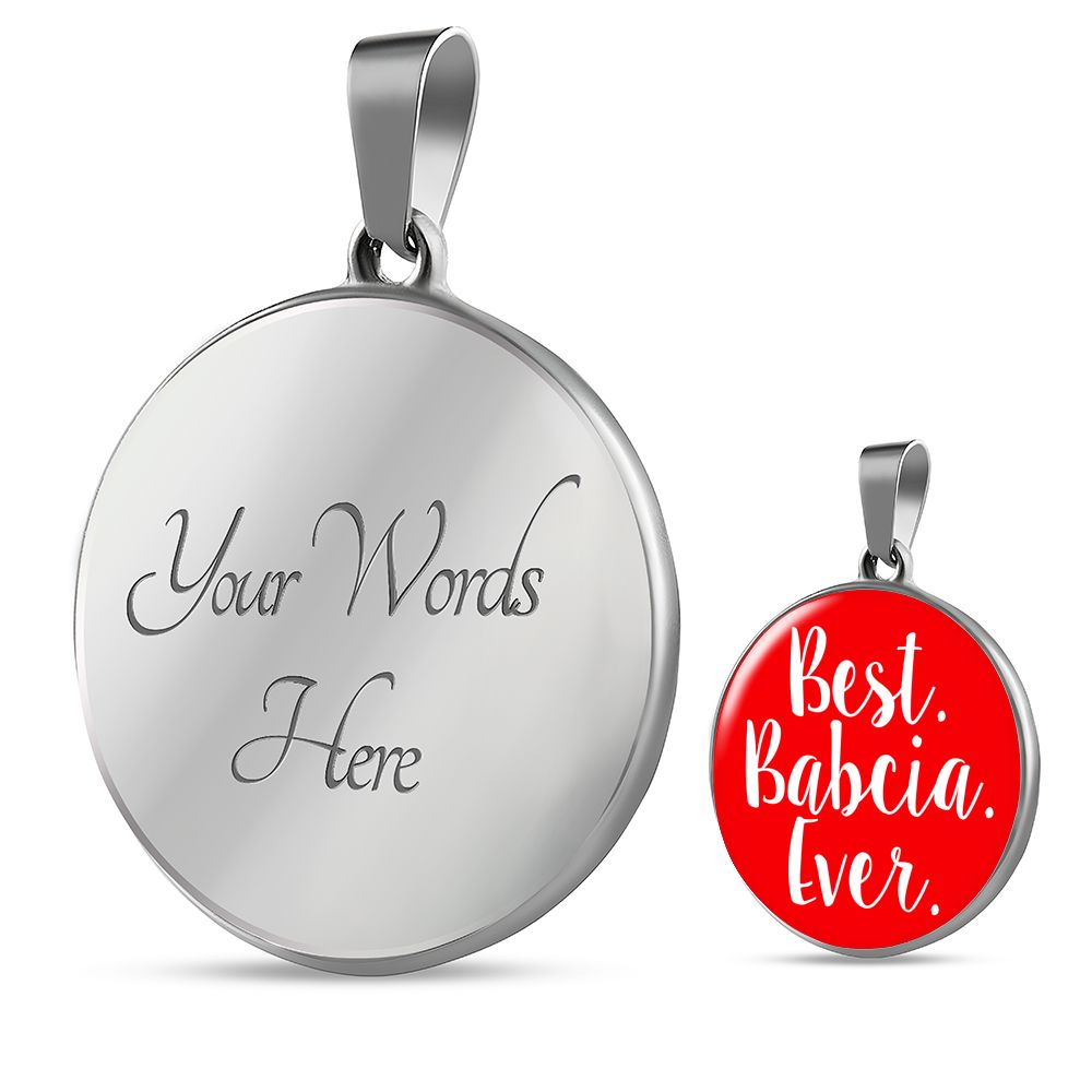 Best Babcia Ever With Red Circle Pendant Necklace - Adjustable & Engravable