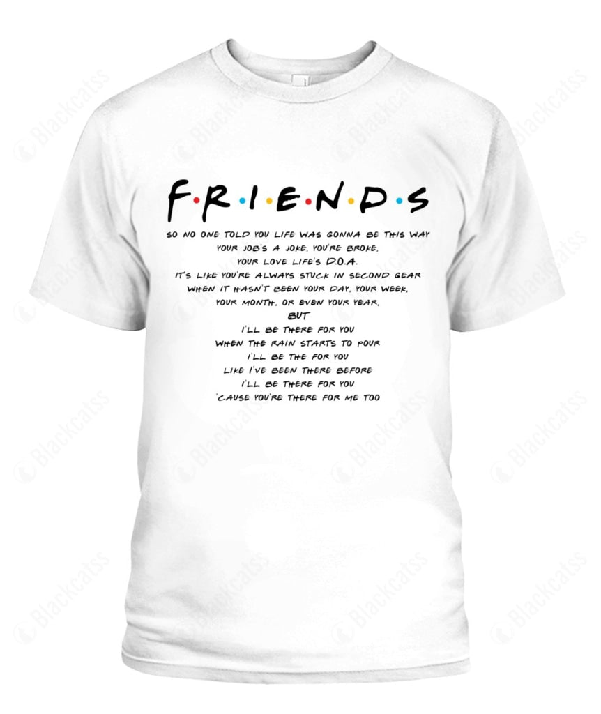 Friends Intro Song Lyrics Custom Graphic Apparel