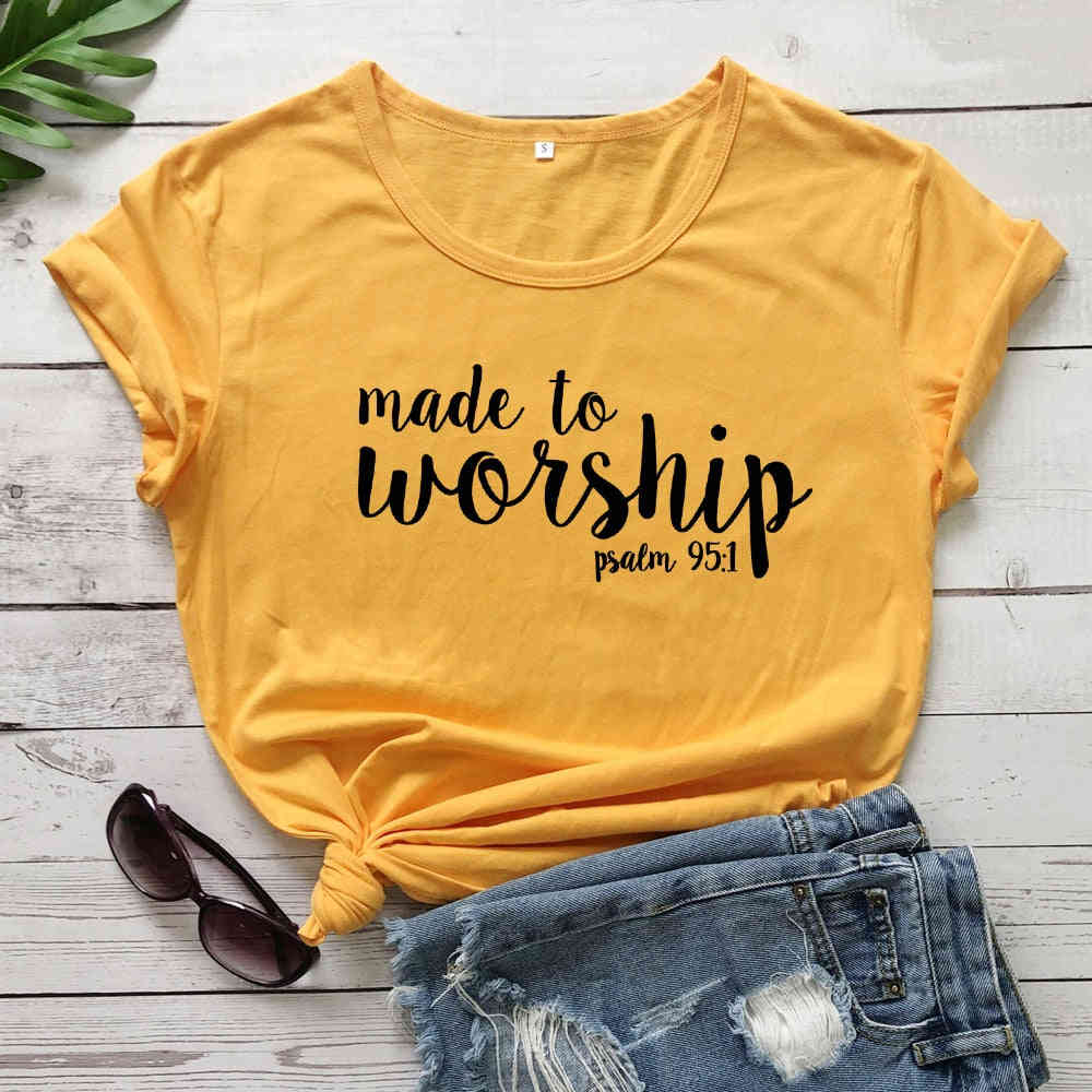 Made To Worship Psalm 95:1 Women's Christian T-Shirt - Casual Bible Verse Graphic Tee