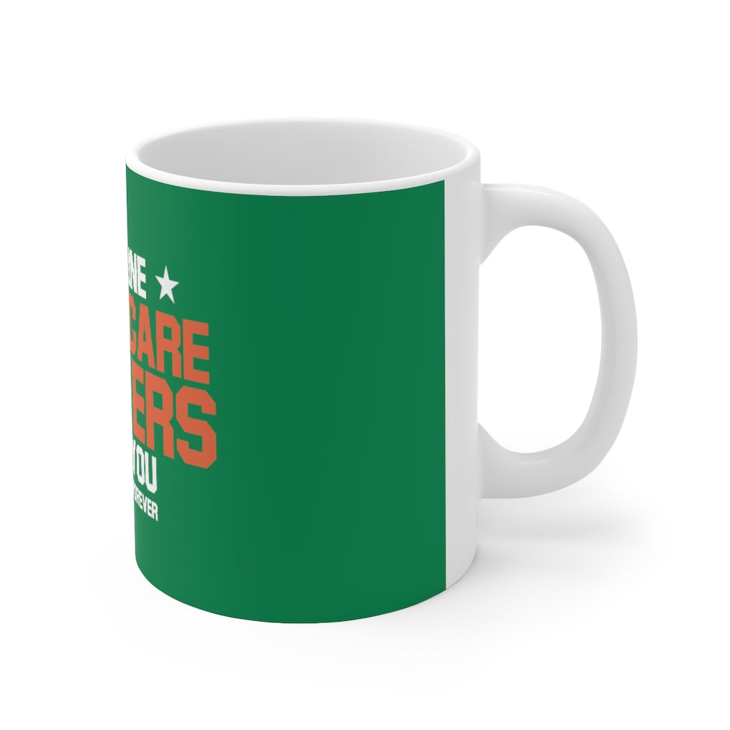 Frontline Healthcare Workers Version 2 Green Ceramic Mug 11oz