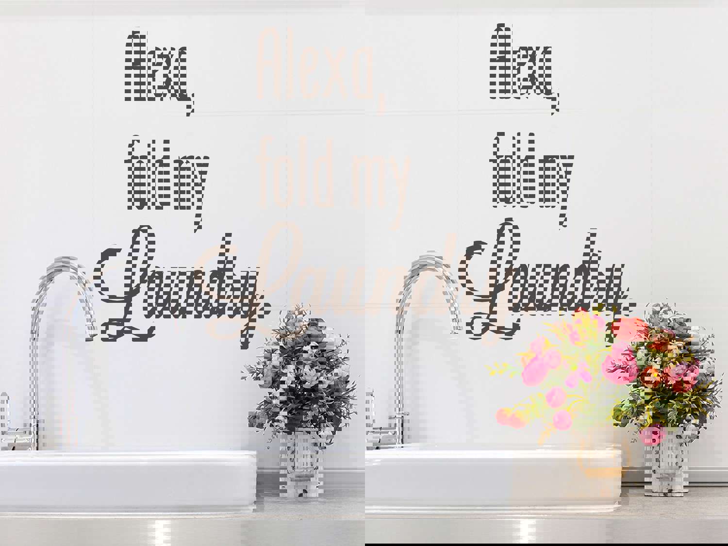 Alexa Fold My Laundry Wall Decal for Home Decor