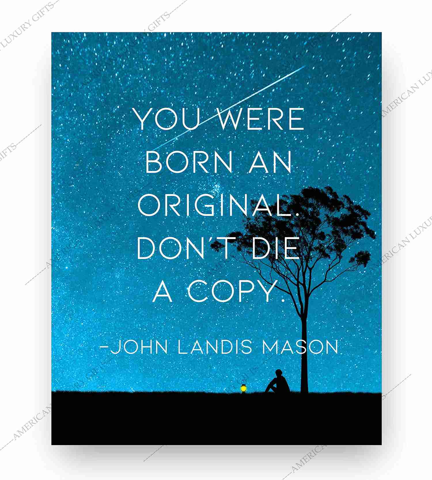 You Were Born An Original-Dont Die A Copy Motivational Wall Art - 8 x 10 Starry Night Print