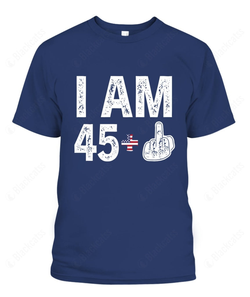 I Am 45+ Graphic Apparel - Unisex Classic Fit T-Shirt
