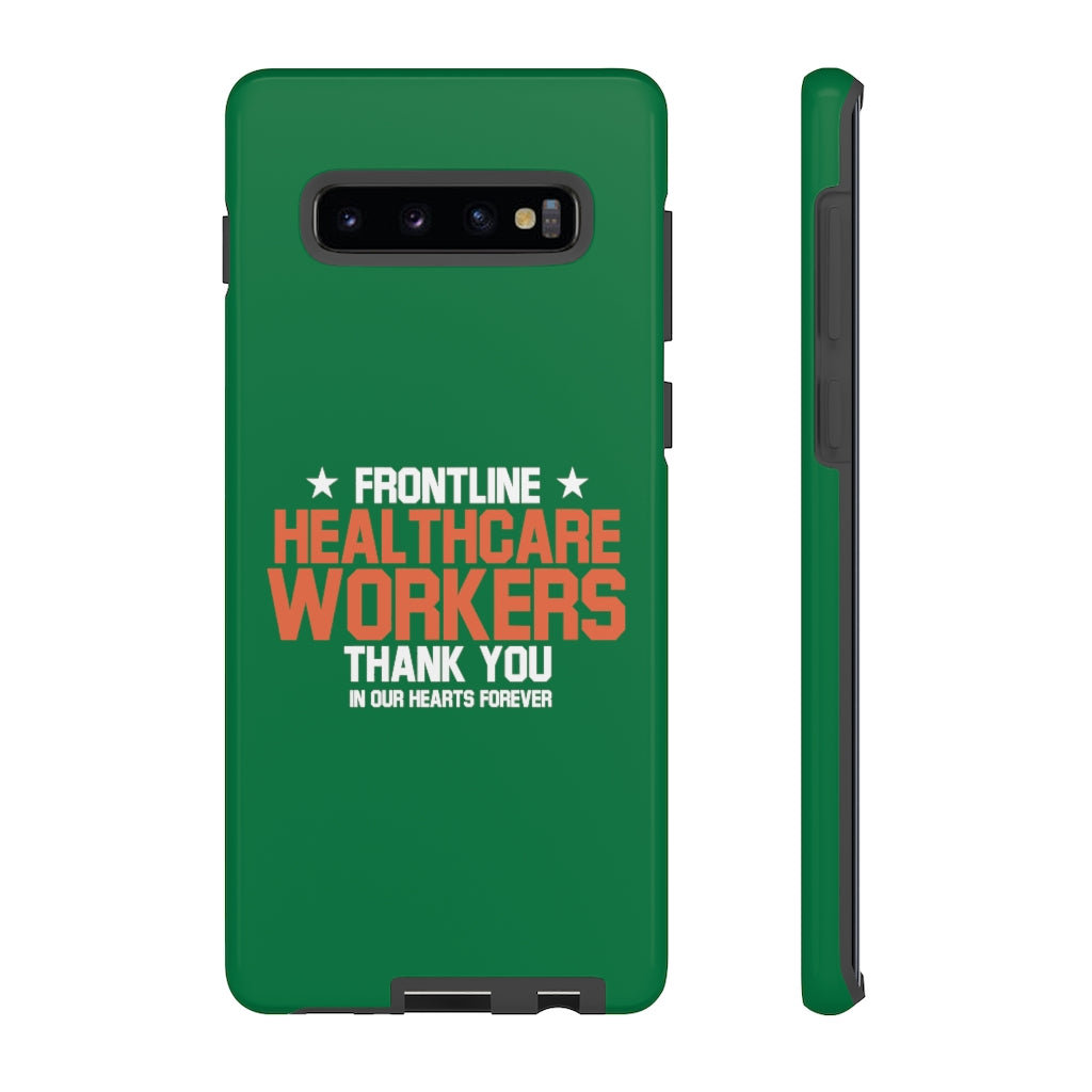 Tough Cases - Thank You Frontline Healthcare Workers - Green - iPhone / Pixel / Galaxy
