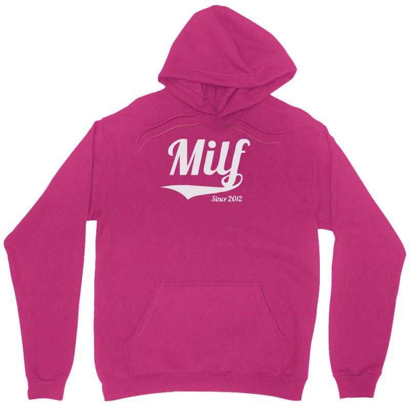 milf since 2012 Unisex Hoodie - Unique Art Design by MDK ART