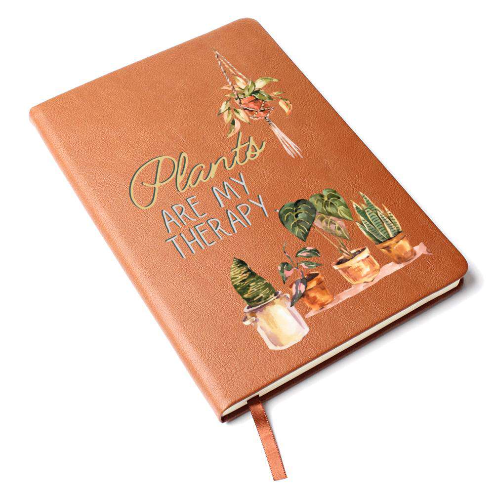 Plants Are My Therapy - Leather Journal - Birthday or Christmas Gift For Boho Plant Lover