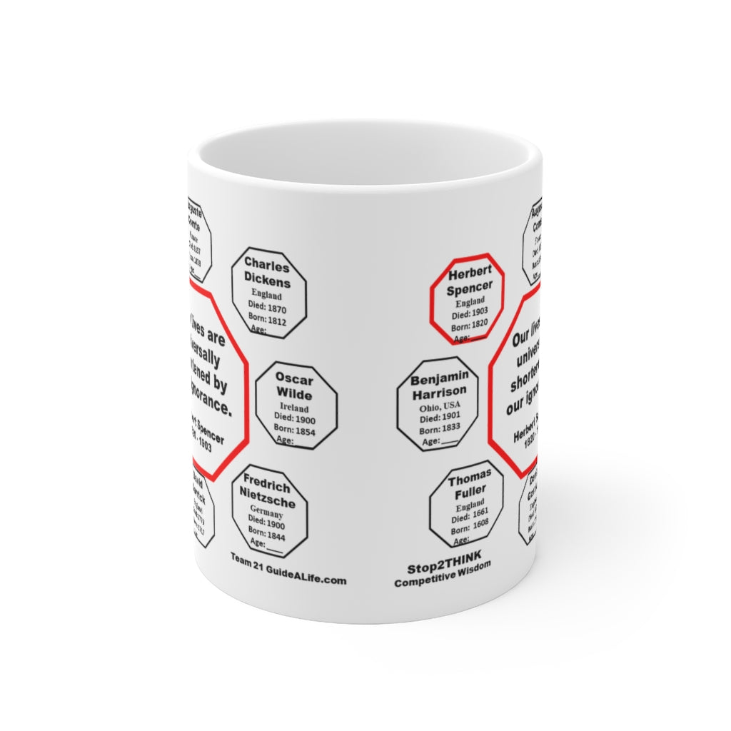 Herbert Spencer Quote - Drink Wisely in MugWisdom - Ceramic 11oz Cup