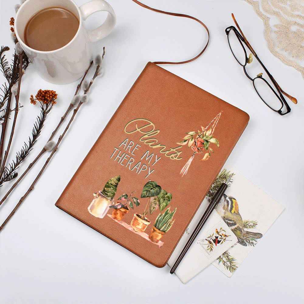 Plants Are My Therapy - Leather Journal - Birthday or Christmas Gift For Boho Plant Lover