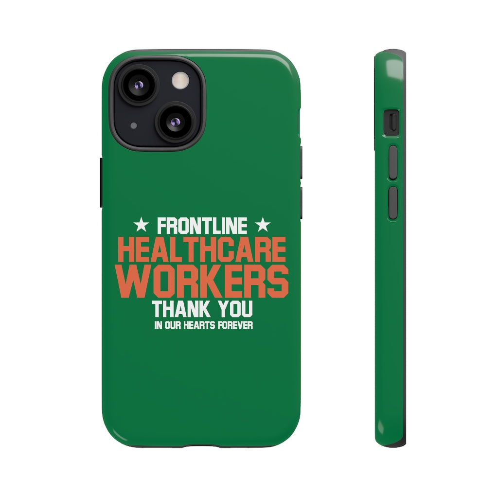 Tough Cases - Thank You Frontline Healthcare Workers - Green - iPhone / Pixel / Galaxy