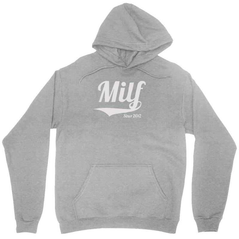 milf since 2012 Unisex Hoodie - Unique Art Design by MDK ART
