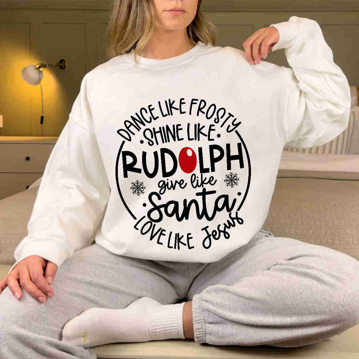 Dance Like Frosty, Shine Like Rudolph, Give Like Santa, Love Like Jesus Sweater/Hoodie