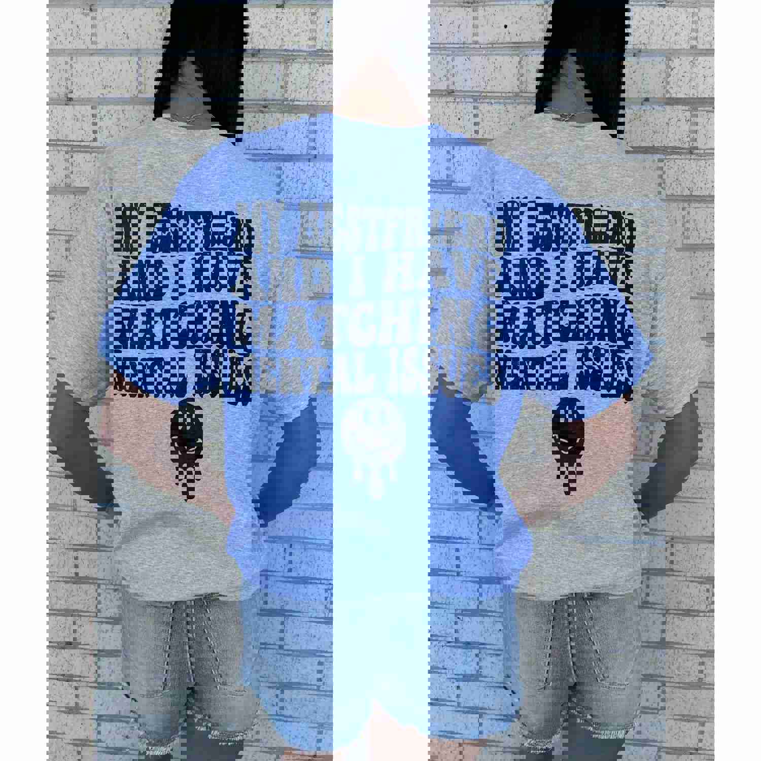 Matching Mental Issues Tee or Sweatshirt