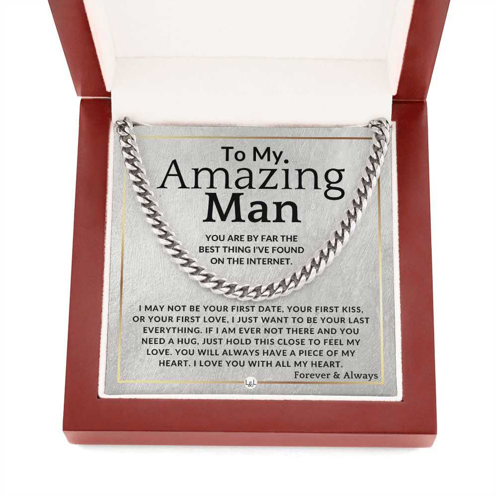 To My Man - Best Thing On The Internet - Meaningful Gift for Him