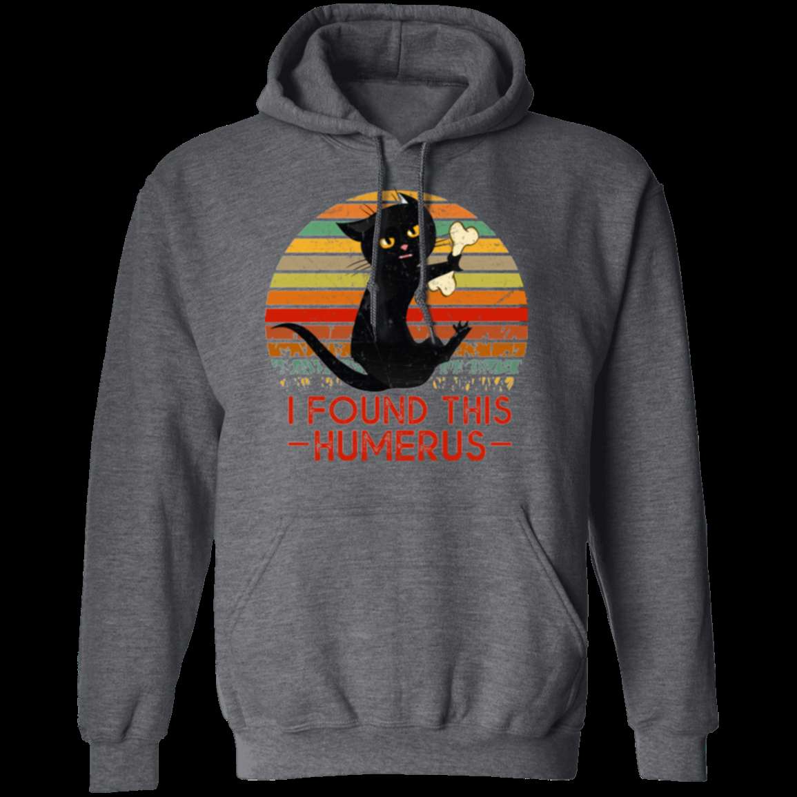 I FOUND THIS HUMERUS LADIES Pullover Hoodie 8 oz