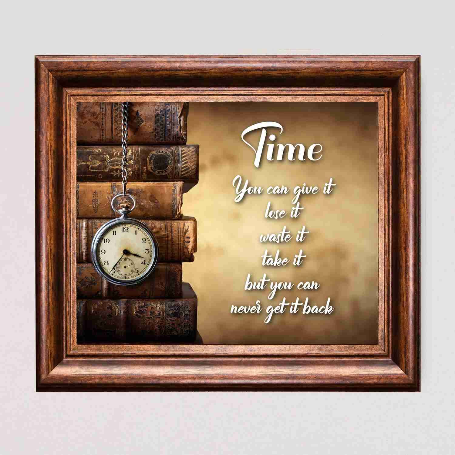 Time-You Can Never Get It Back- Inspirational Wall Art Sign - 10 x 8 Vintage Typographic Print with Antique Book Images