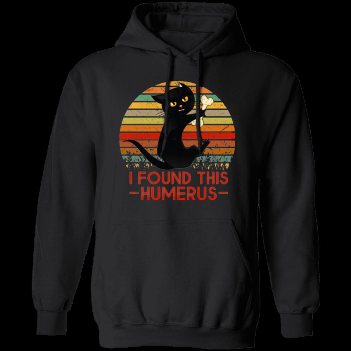 I FOUND THIS HUMERUS LADIES Pullover Hoodie 8 oz