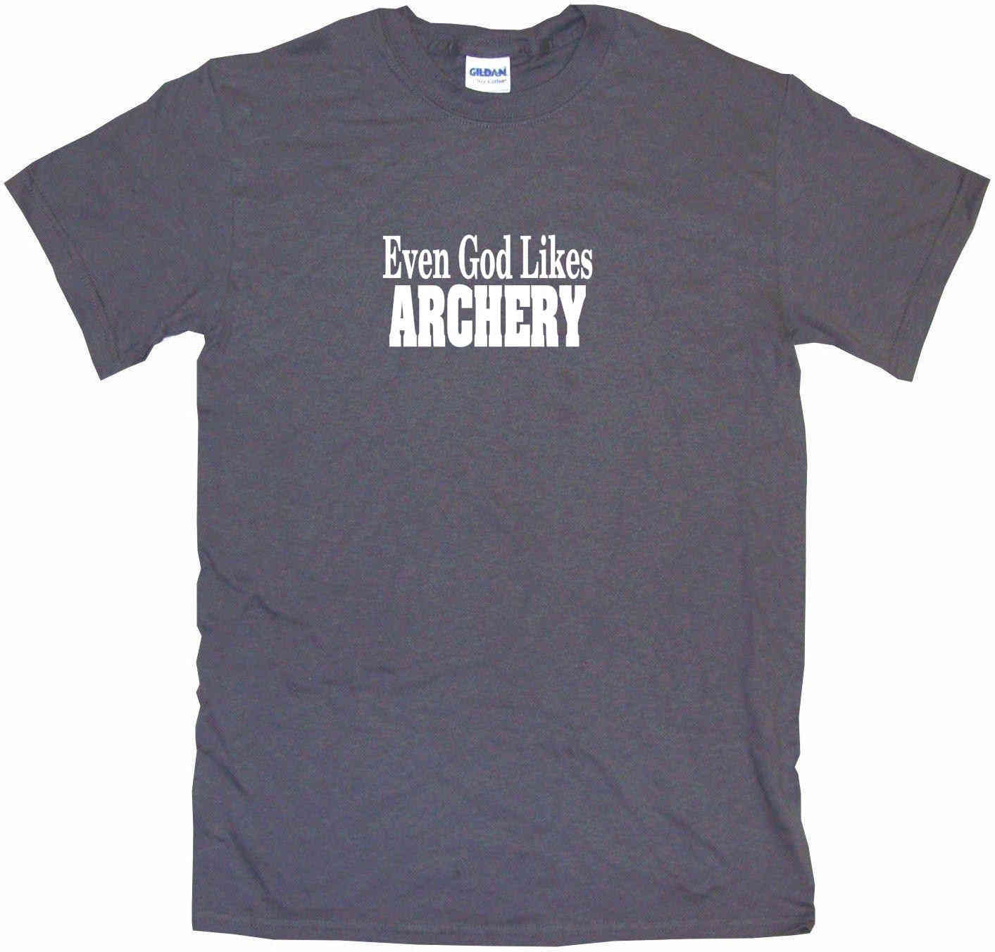 Even God Likes Archery Tee Shirt OR Hoodie Sweat