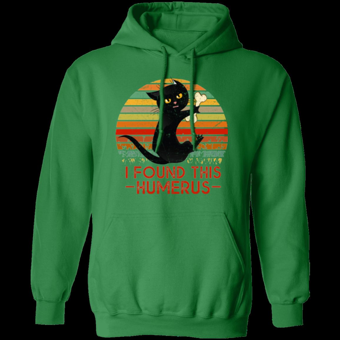 I FOUND THIS HUMERUS LADIES Pullover Hoodie 8 oz