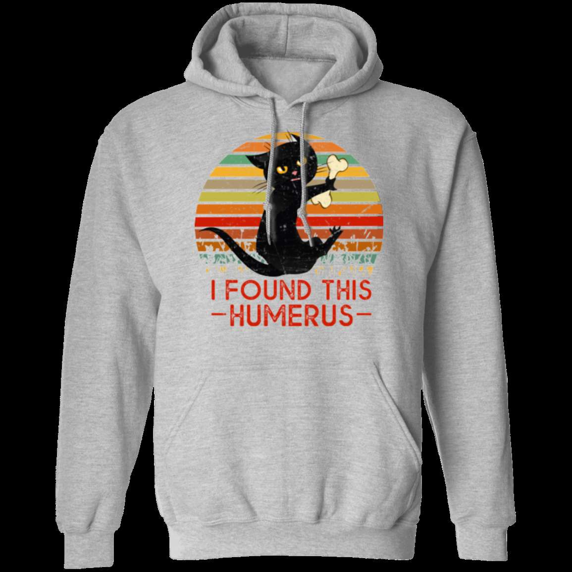 I FOUND THIS HUMERUS LADIES Pullover Hoodie 8 oz