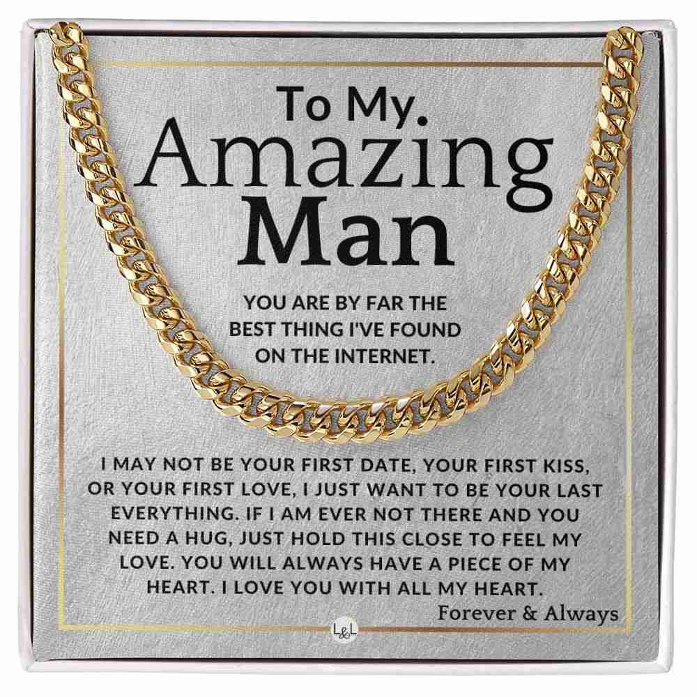 To My Man - Best Thing On The Internet - Meaningful Gift for Him