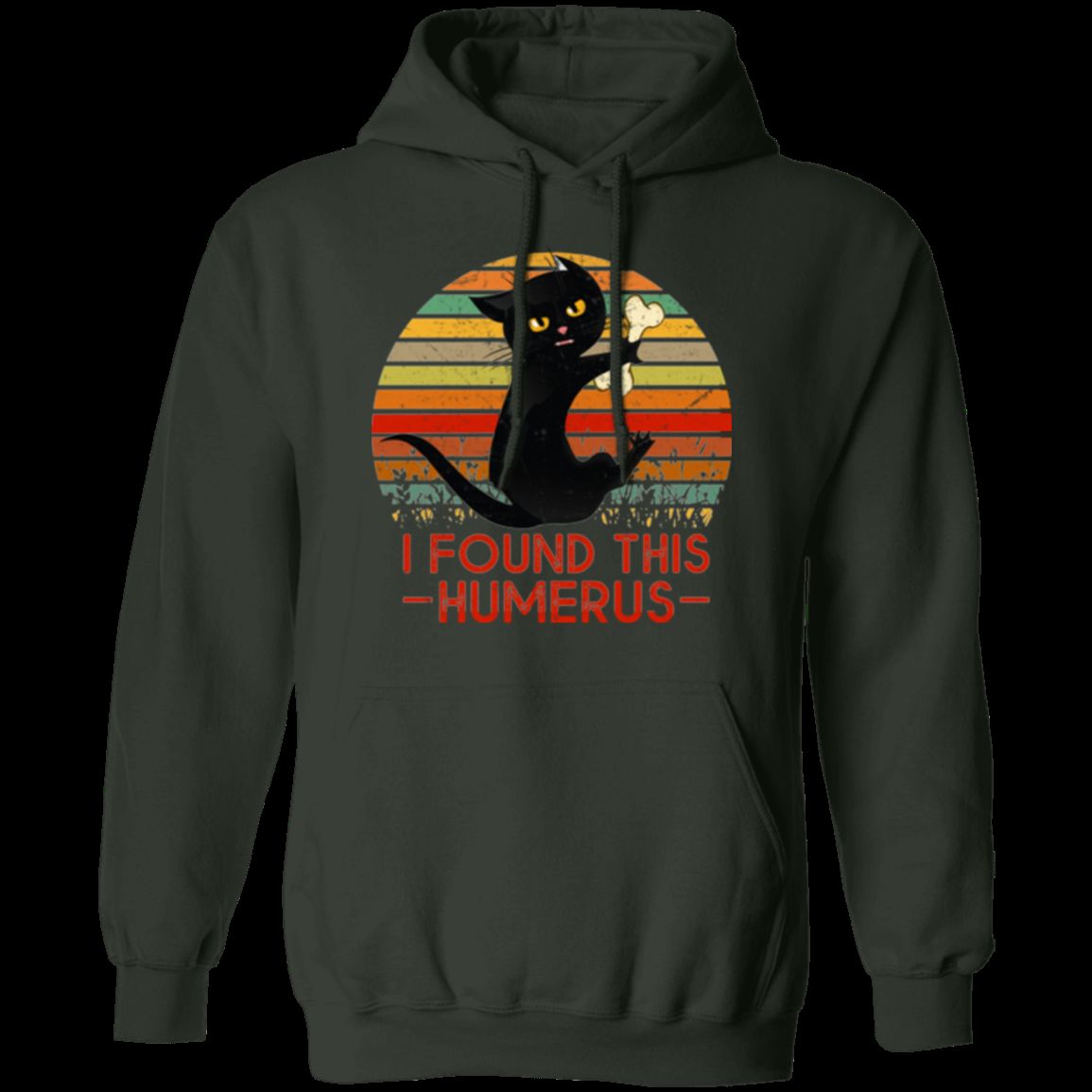 I FOUND THIS HUMERUS LADIES Pullover Hoodie 8 oz