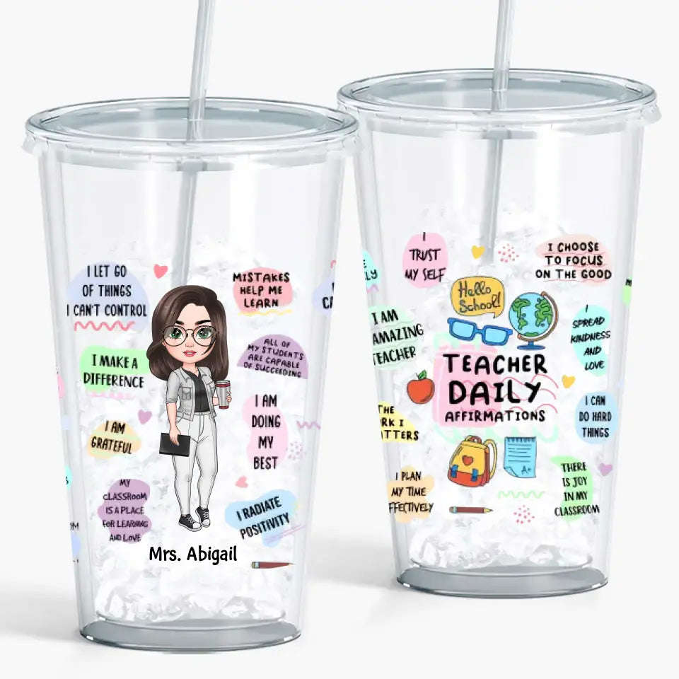 Personalized Custom Acrylic Tumbler - Teachers Day, Birthday Gift For Teacher - Teach Daily Affirmations