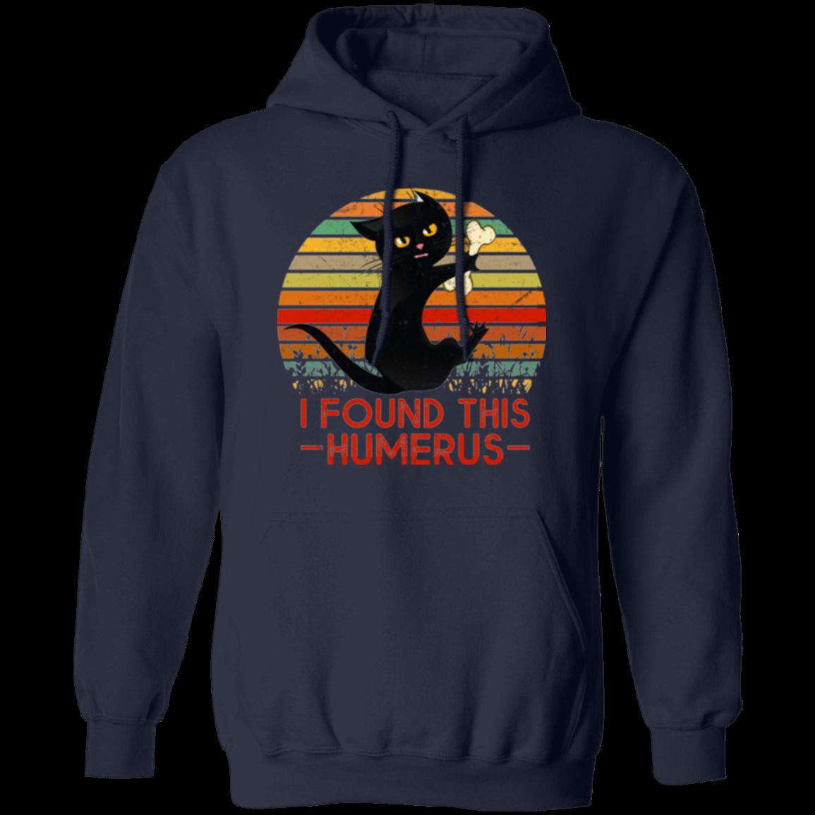 I FOUND THIS HUMERUS LADIES Pullover Hoodie 8 oz
