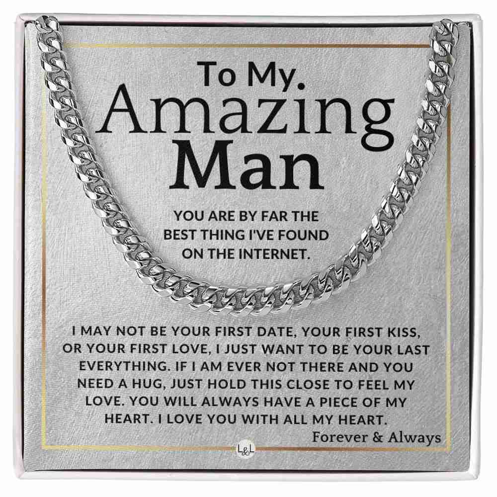 To My Man - Best Thing On The Internet - Meaningful Gift for Him