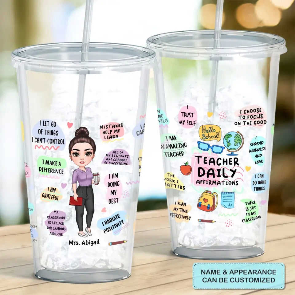 Personalized Custom Acrylic Tumbler - Teachers Day, Birthday Gift For Teacher - Teach Daily Affirmations
