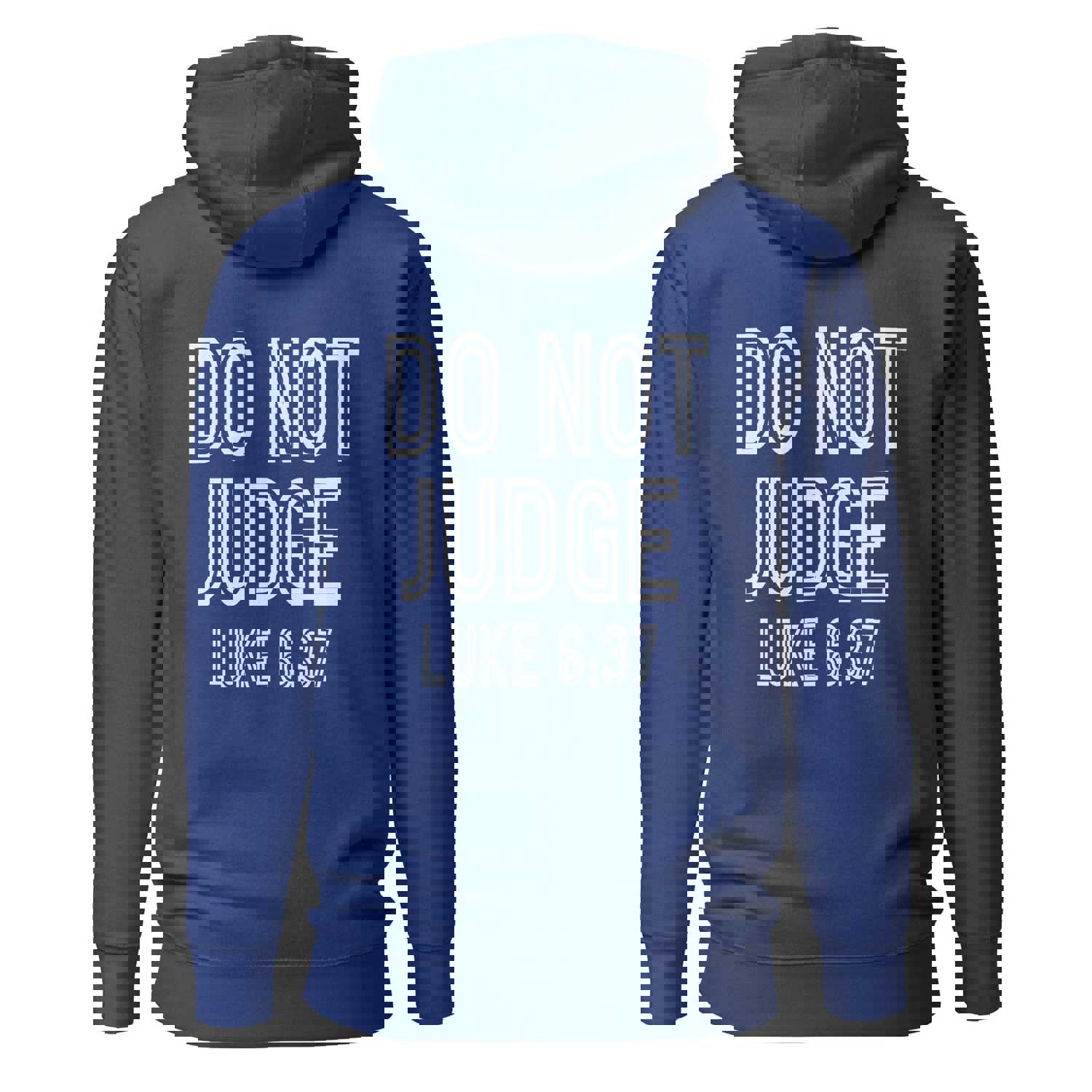 Christian Jesus is Lord Do Not Judge Two Sided Hoodie