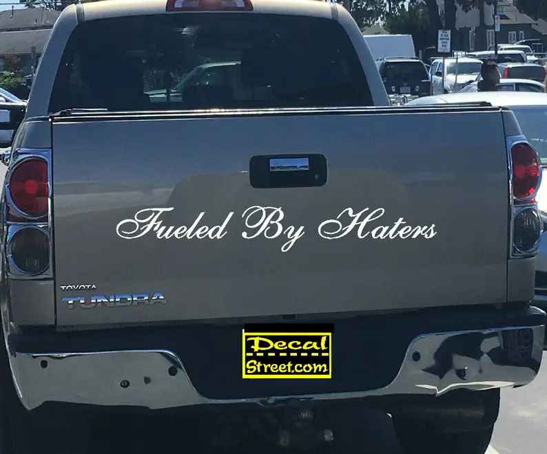 Fueled By Haters Tailgate Die Cut Vinyl Decal Sticker Visor Banner for 4x4 Diesel Truck SUV