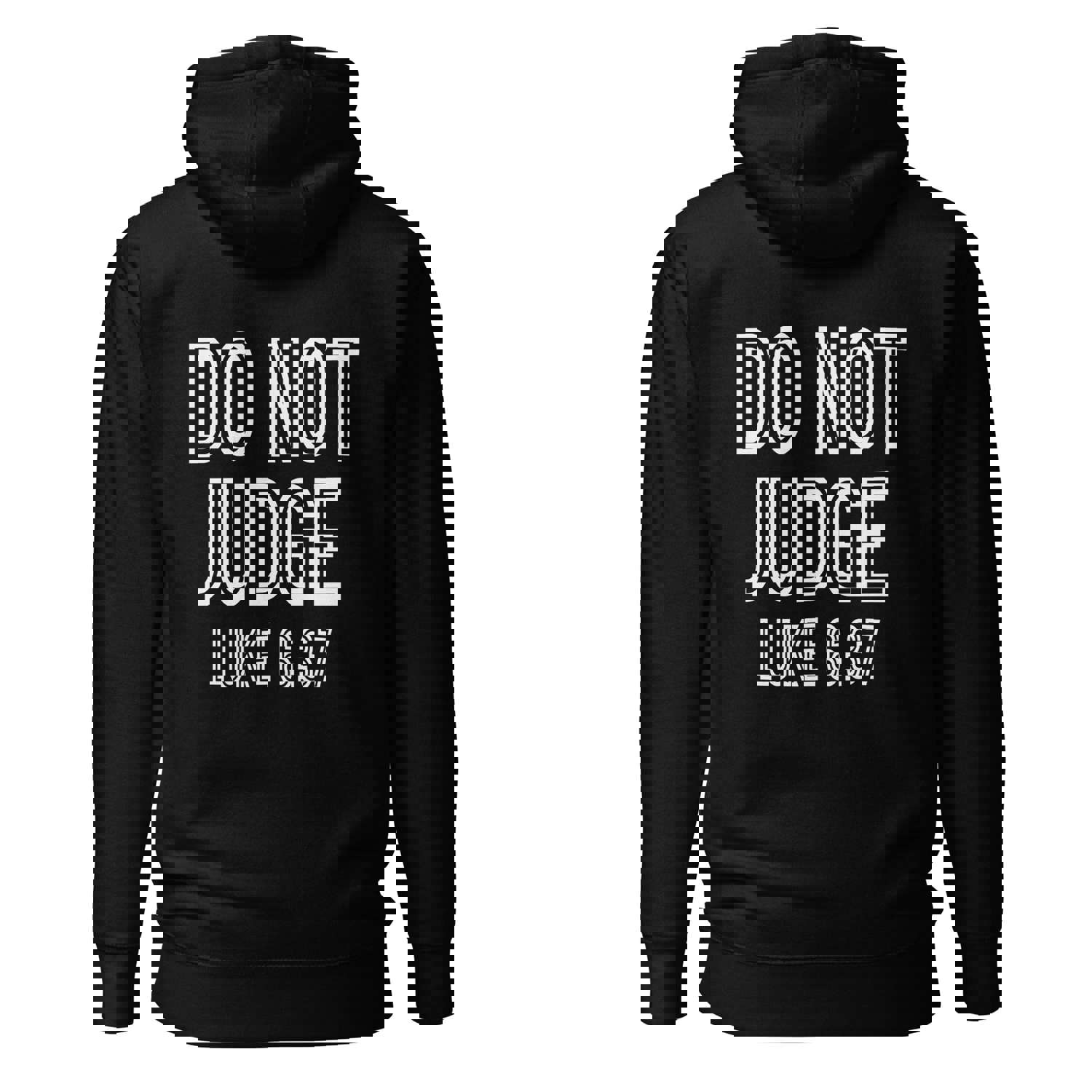 Christian Jesus is Lord Do Not Judge Two Sided Hoodie