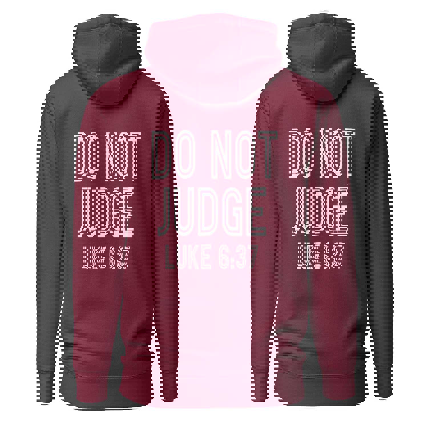 Christian Jesus is Lord Do Not Judge Two Sided Hoodie