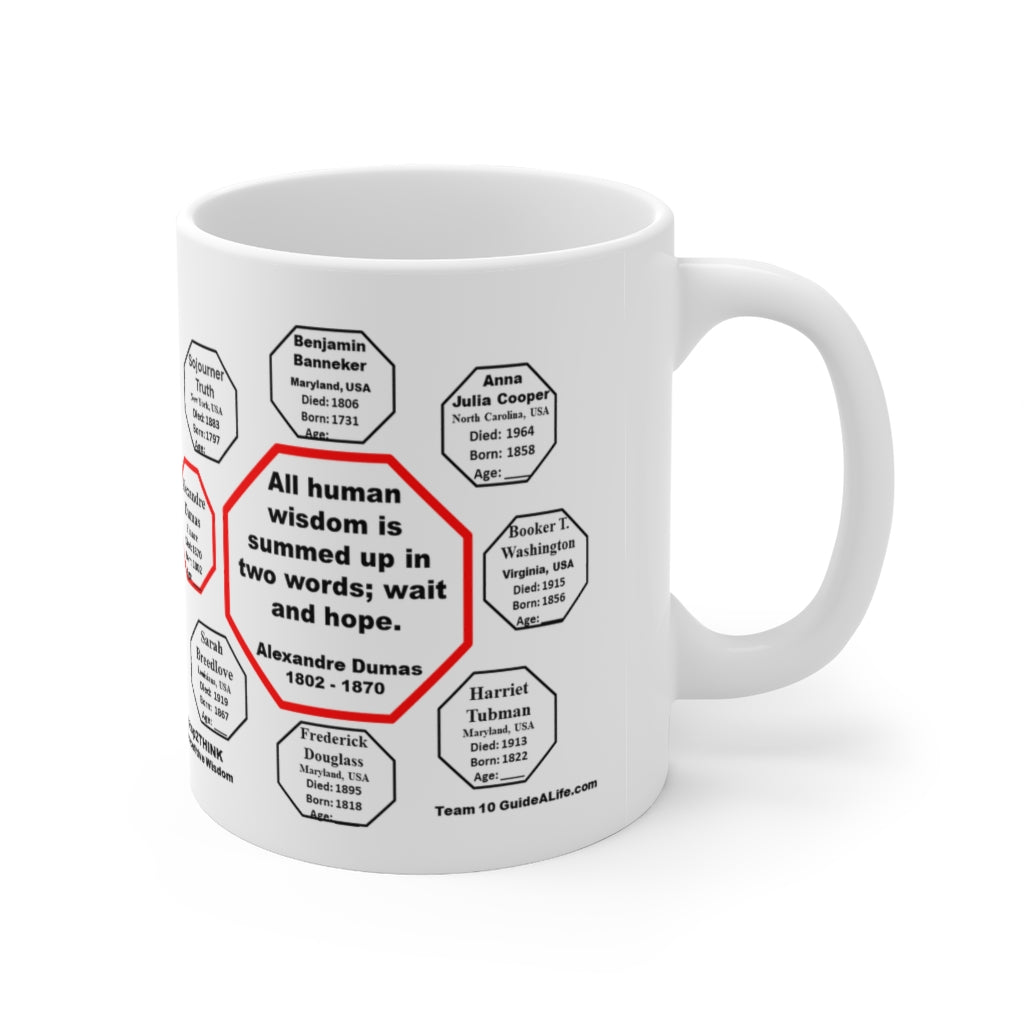 MW-10.7 Alexandre Dumas Wisdom Ceramic Mug - 11oz