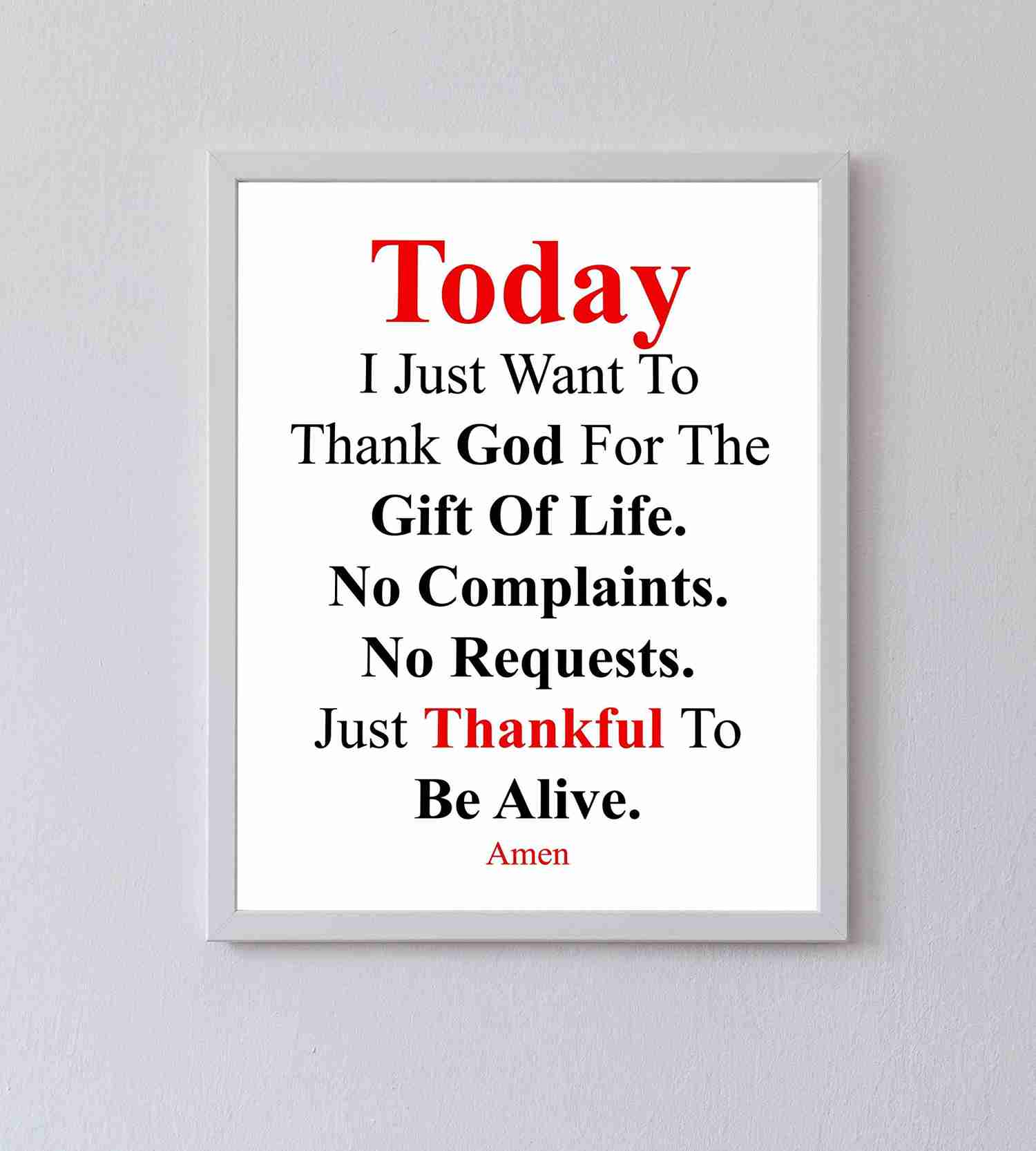 Today I Just Want To Thank God Prayer Wall Art Sign - 8 x 10 Modern Typographic Poster Print