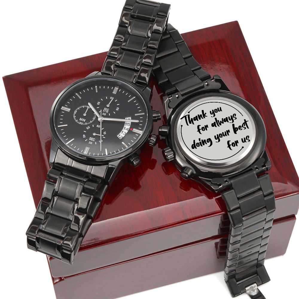Engraved Thank You for Always Doing Your Best for Us Black Chronograph Watch