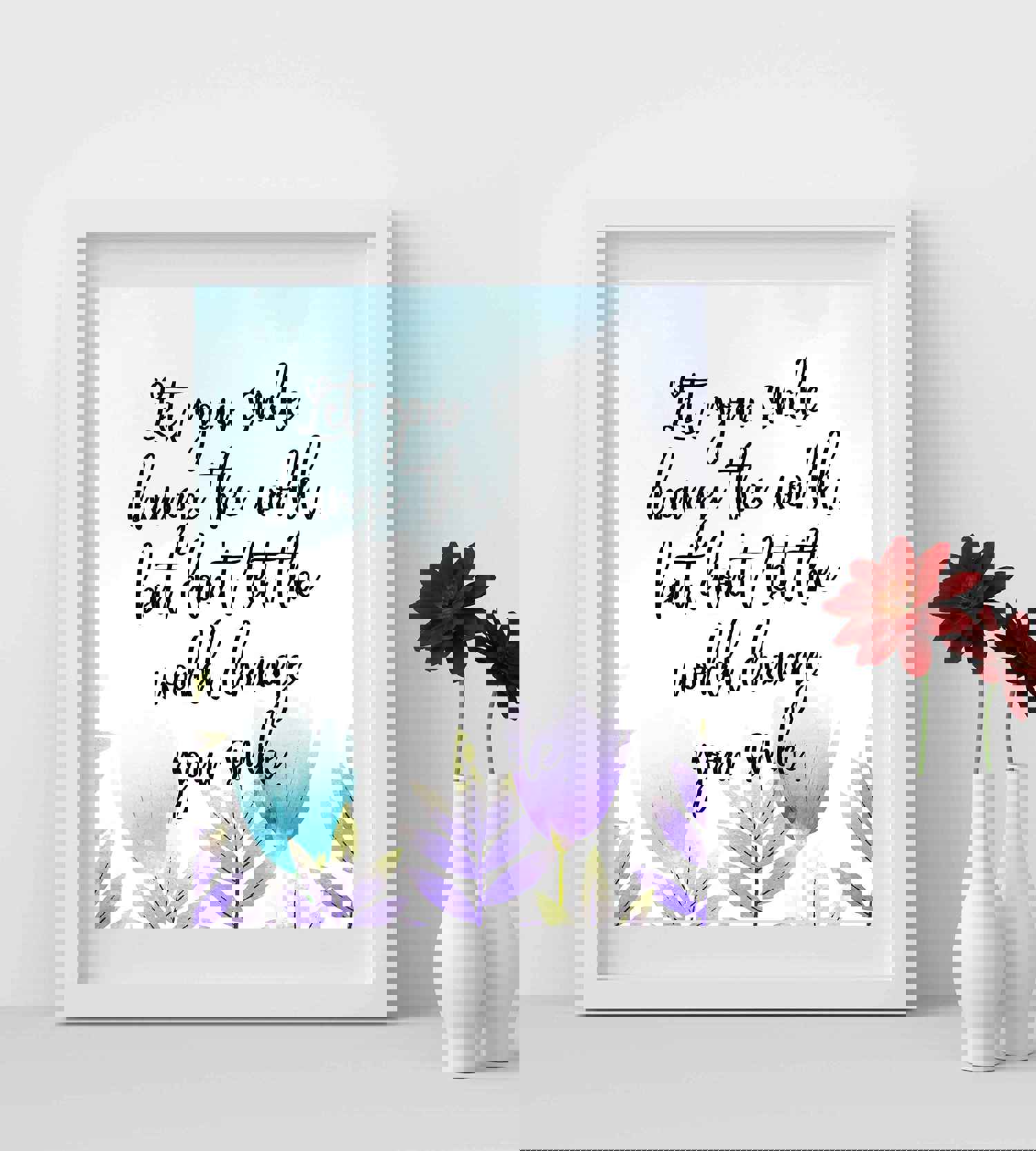 Let Your Smile Change the World Inspirational Quotes Wall Decor - 8 x 10 Abstract Floral Art Print