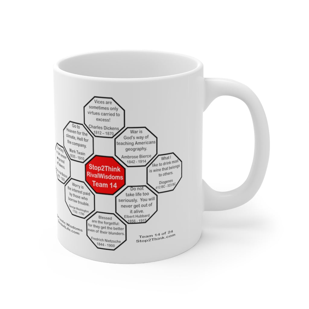 MW-Team 14 Sarcastic Wisdoms Ceramic Mug - 11oz