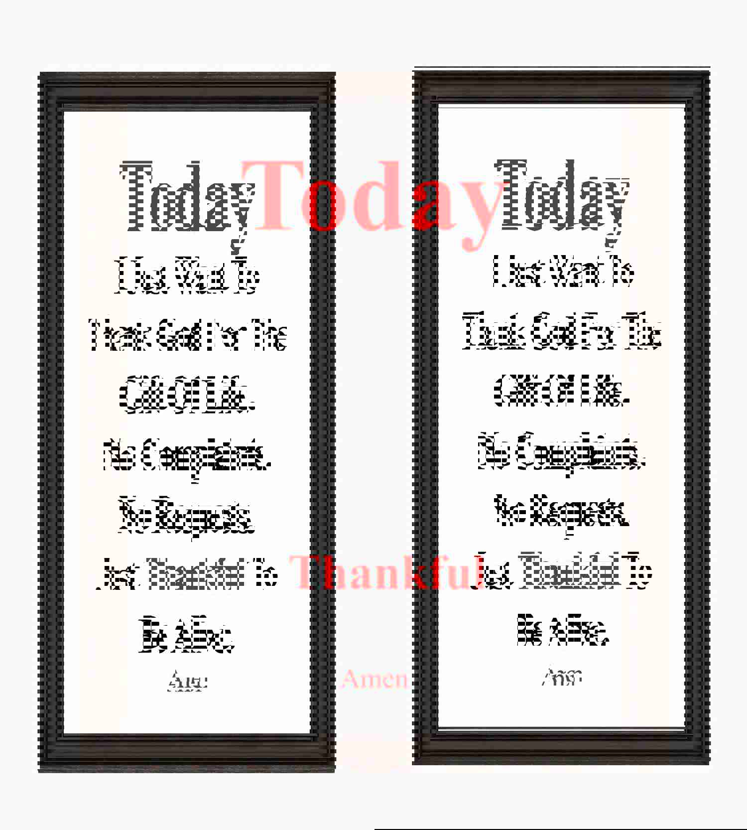 Today I Just Want To Thank God Prayer Wall Art Sign - 8 x 10 Modern Typographic Poster Print