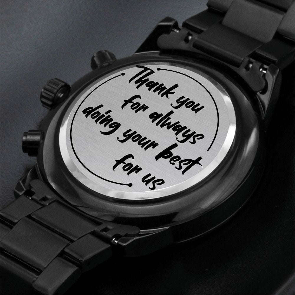 Engraved Thank You for Always Doing Your Best for Us Black Chronograph Watch