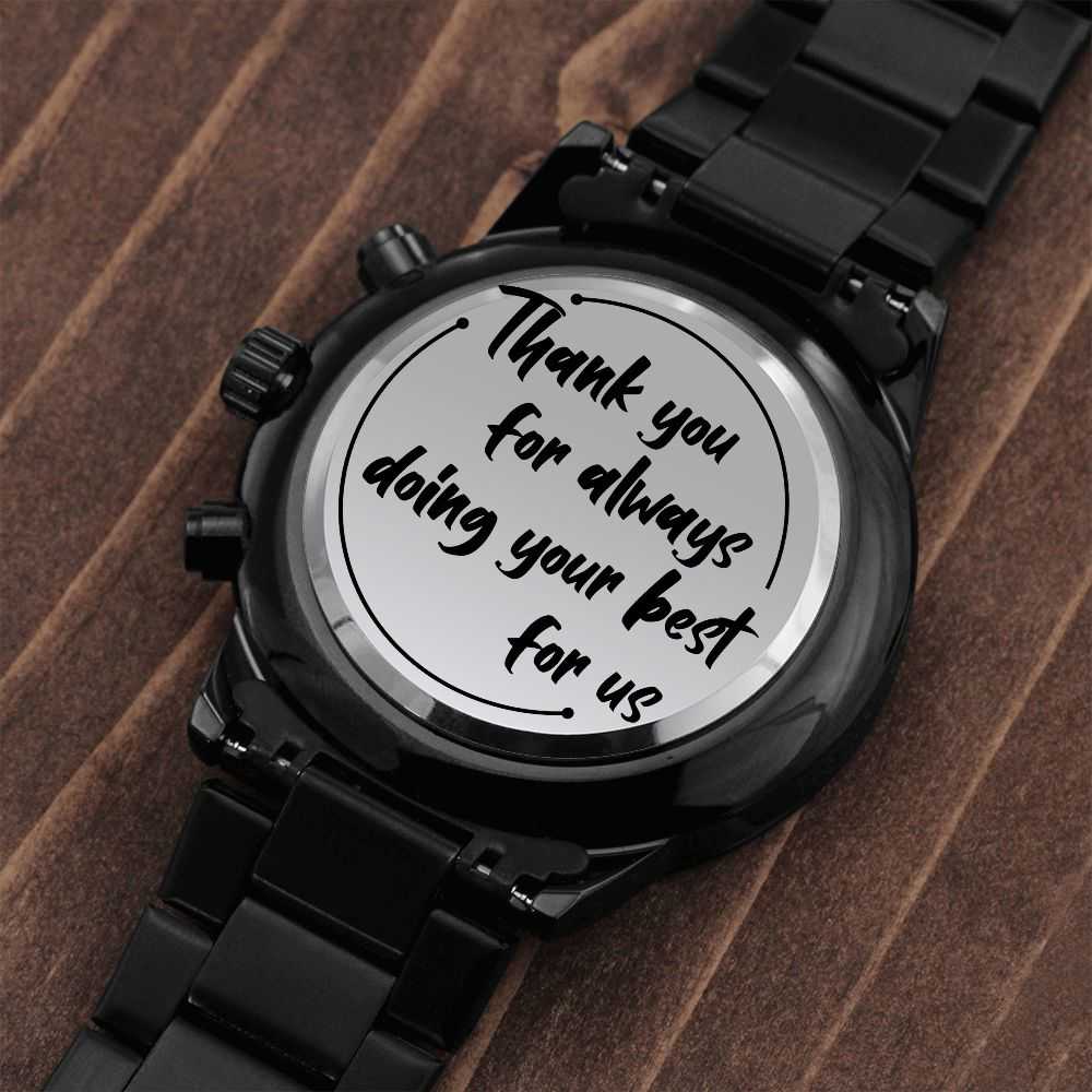 Engraved Thank You for Always Doing Your Best for Us Black Chronograph Watch