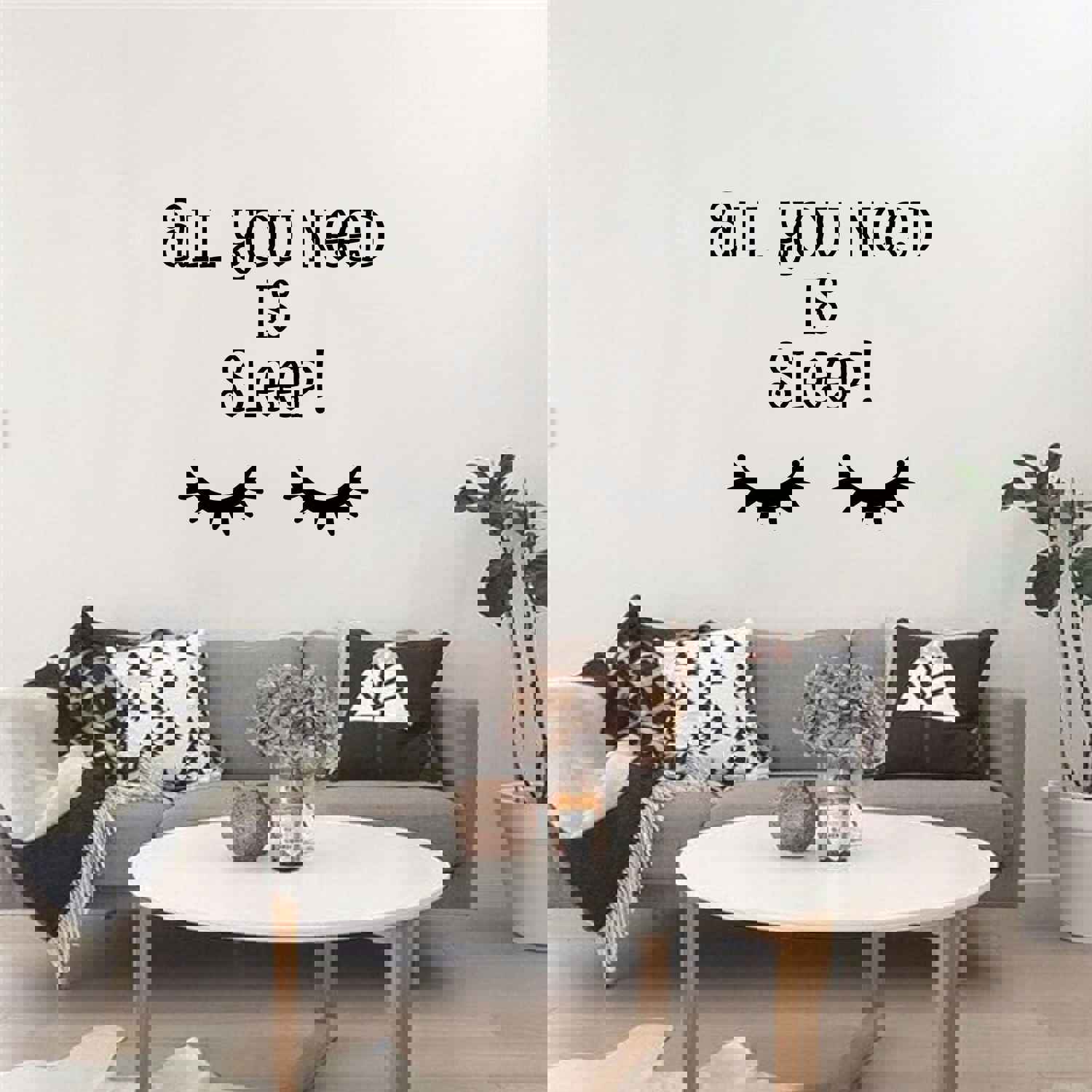 Inspirational Quote Vinyl Wall Sticker Decal - All You Need Is Sleep Eye Lashes