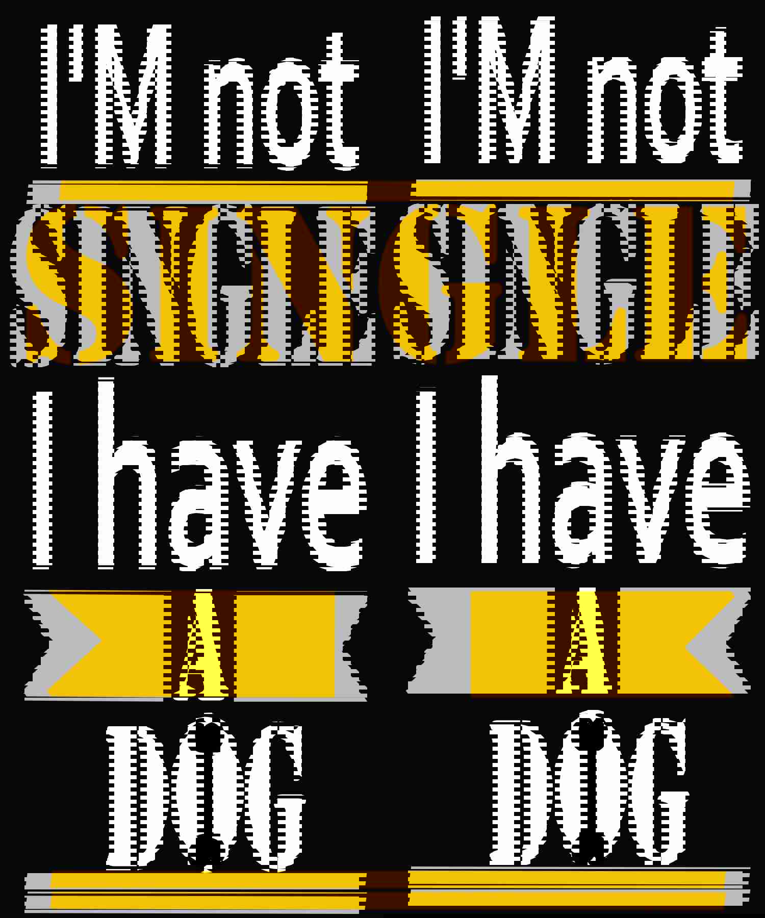 IM NOT SINGLE..
